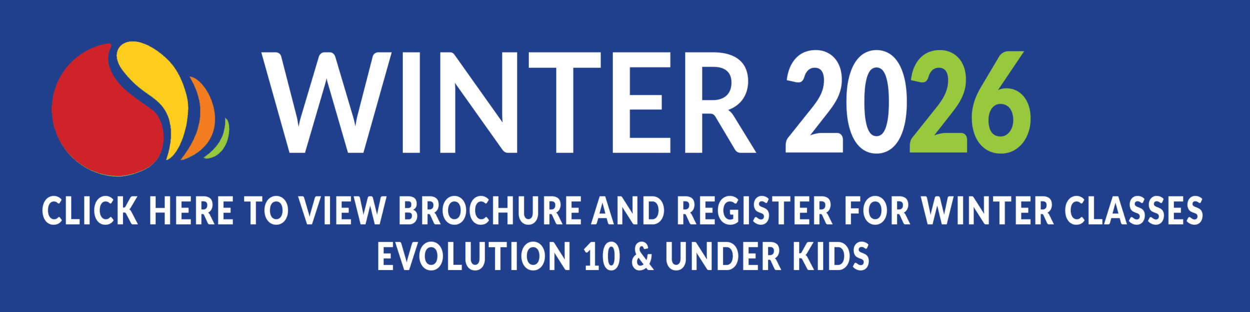 Wheaton Sport Center 2025 evolution tennis camp WINTER 26 HEADER